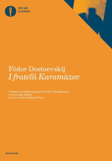 I fratelli Karamàzov - Fedor Michajlovic Dostoevskij
