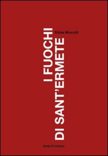 I fuochi di Sant'Ermete - Silvia Morotti