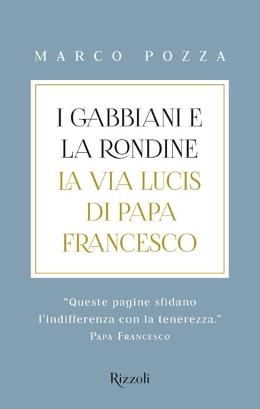 I gabbiani e la rondine - Marco Pozza