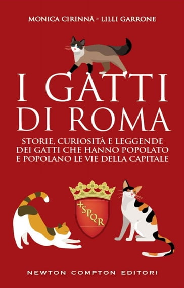 I gatti di Roma - Lilli Garrone - Monica Cirinnà