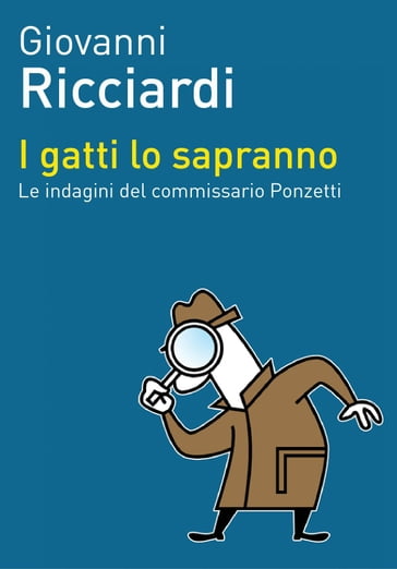 I gatti lo sapranno - Giovanni Ricciardi