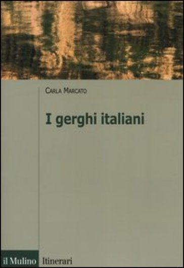 I gerghi italiani - Carla Marcato