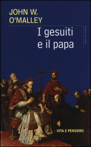 I gesuiti e il Papa - John W. O