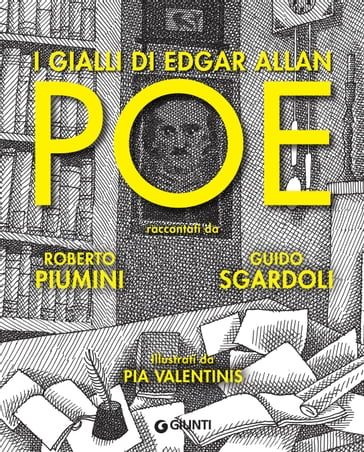 I gialli di Edgar Allan Poe - Guido Sgardoli - Roberto Piumini