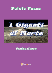 I giganti di Marte