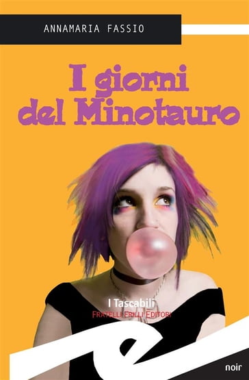 I giorni del Minotauro - Annamaria Fassio