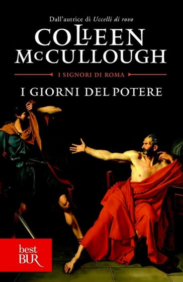 I giorni del potere - Colleen McCullough