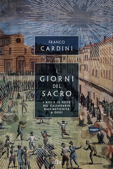 I giorni del sacro - Cardini Franco