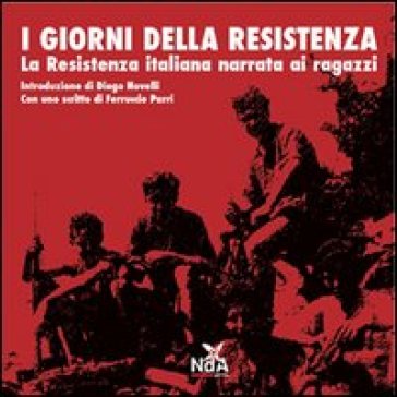 I giorni della Resistenza