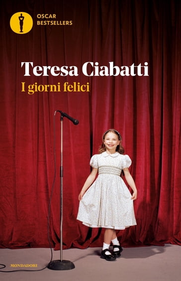 I giorni felici - Teresa Ciabatti