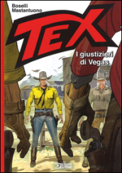 I giustizieri di Vegas. Tex