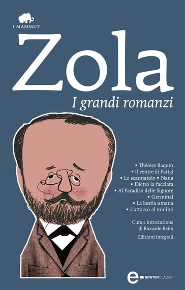 I grandi romanzi - Émile Zola