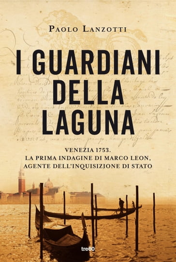 I guardiani della laguna - Paolo Lanzotti