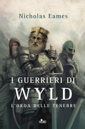 I guerrieri di Wyld