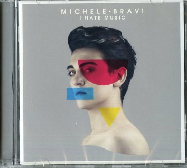 I hate music (ep) - MICHELE BRAVI