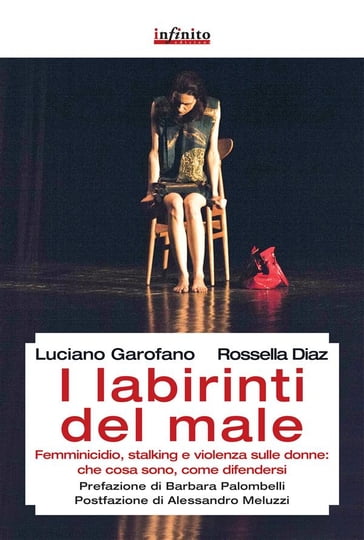 I labirinti del male - Rossella Diaz - Luciano Garofano - Barbara Palombelli - Alessandro Meluzzi