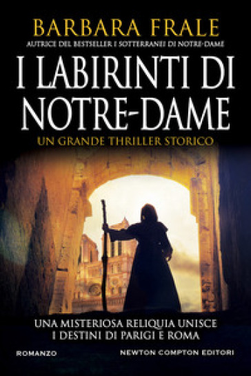 I labirinti di Notre-Dame - Barbara Frale