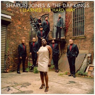 I learned the hard way - SHARON JONES & THE D