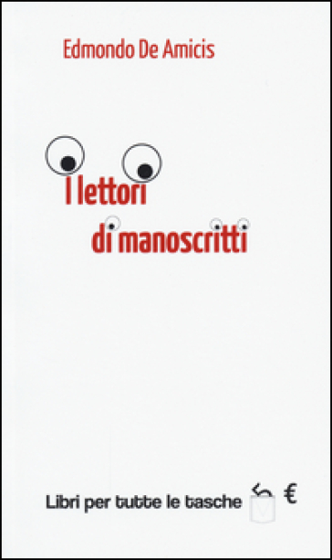 I lettori di manoscritti - Edmondo De Amicis