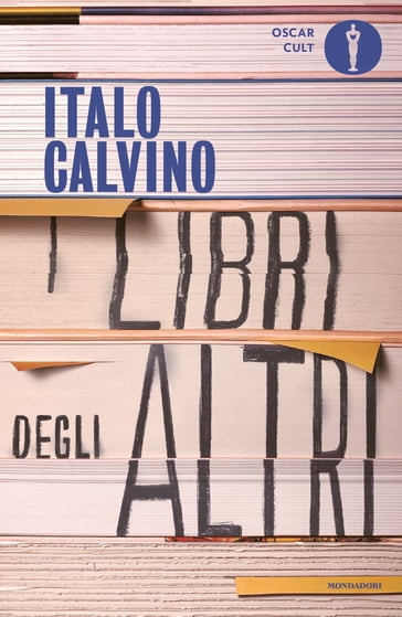 I libri degli altri - Italo Calvino - Giovanni Tesio