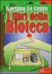 I libri della bioteca