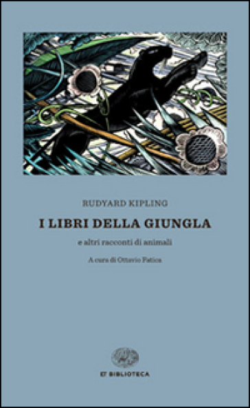 I libri della giungla - Joseph Rudyard Kipling