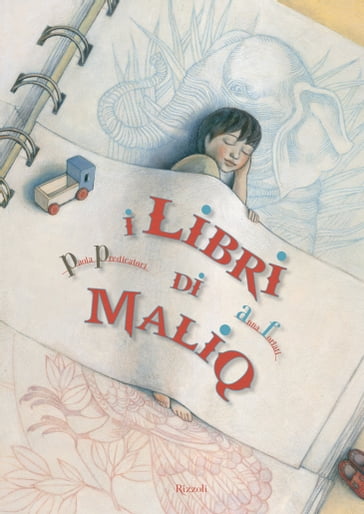 I libri di Maliq - Anna Forlati - Paola Predicatori