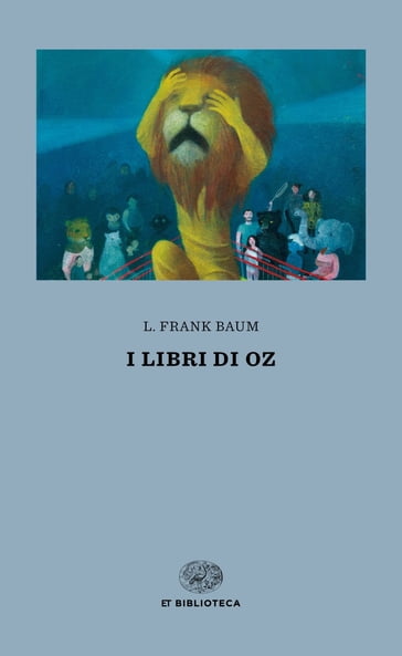 I libri di Oz - Lyman Frank Baum