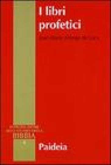 I libri profetici - José M. Abrego de Lacy