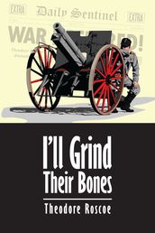 I ll Grind Their Bones