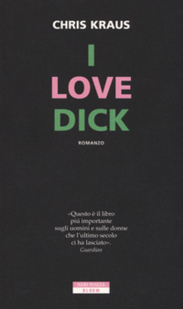 I love Dick - Chris Kraus