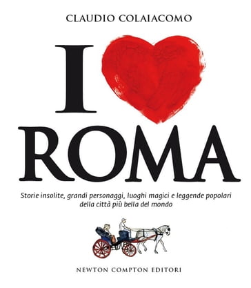 I love Roma - Claudio Colaiacomo