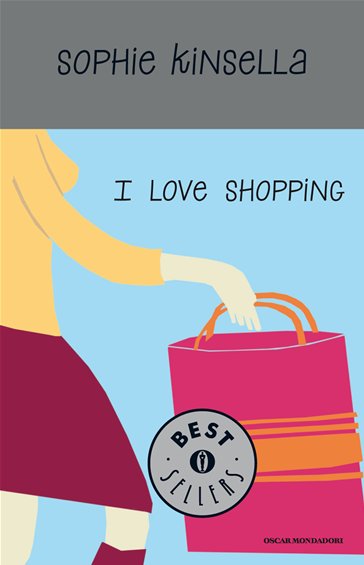 I love shopping - Sophie Kinsella