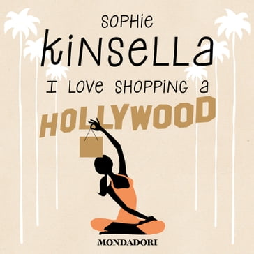 I love shopping a Hollywood - Sophie Kinsella - Paola Bertante