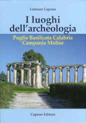 I luoghi dell archeologia