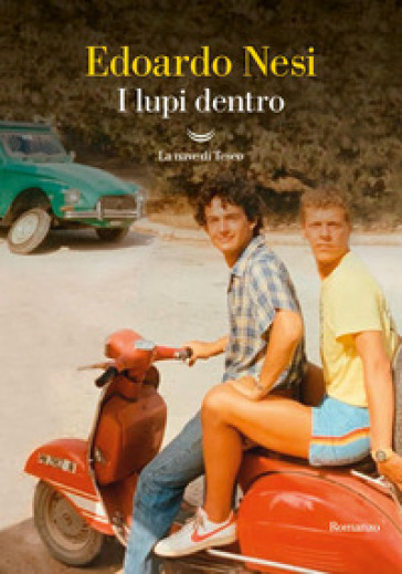 I lupi dentro - Edoardo Nesi