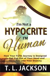 I m Not a Hypocrite I m Human