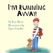 I m Running Away!