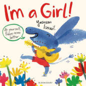 I m a Girl!