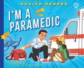 I m a Paramedic