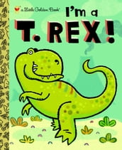 I m a T. Rex!
