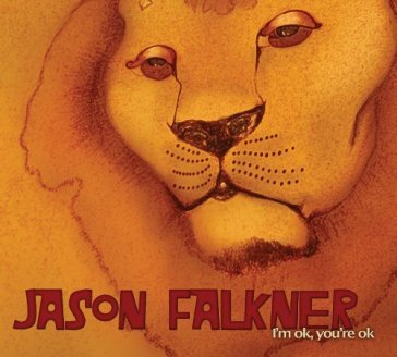 I'm ok you're ok - JASON FALKNER