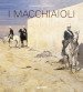 I macchiaioli