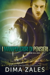 I manipolatori di pensieri