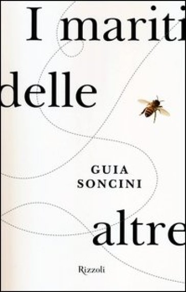 I mariti delle altre - Guia Soncini