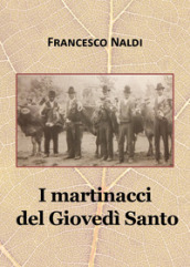 I martinacci del Giovedì Santo