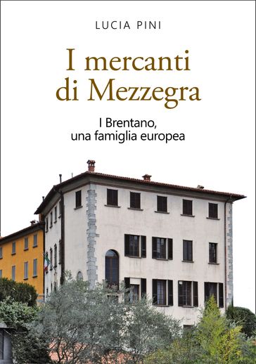 I mercanti di Mezzegra - Lucia Pini