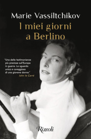 I miei giorni a Berlino - Marie Vassiltchikov