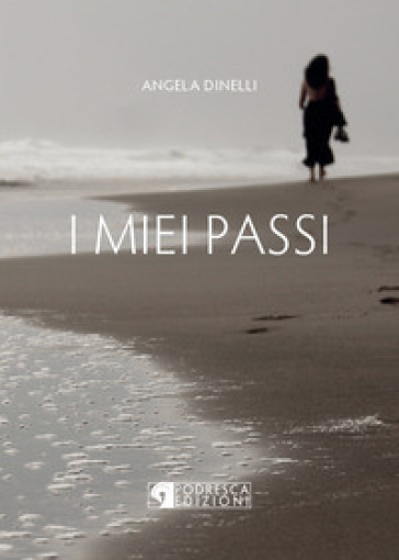 I miei passi - Angela Dinelli