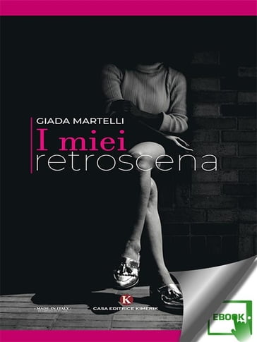 I miei retroscena - Giada Martelli